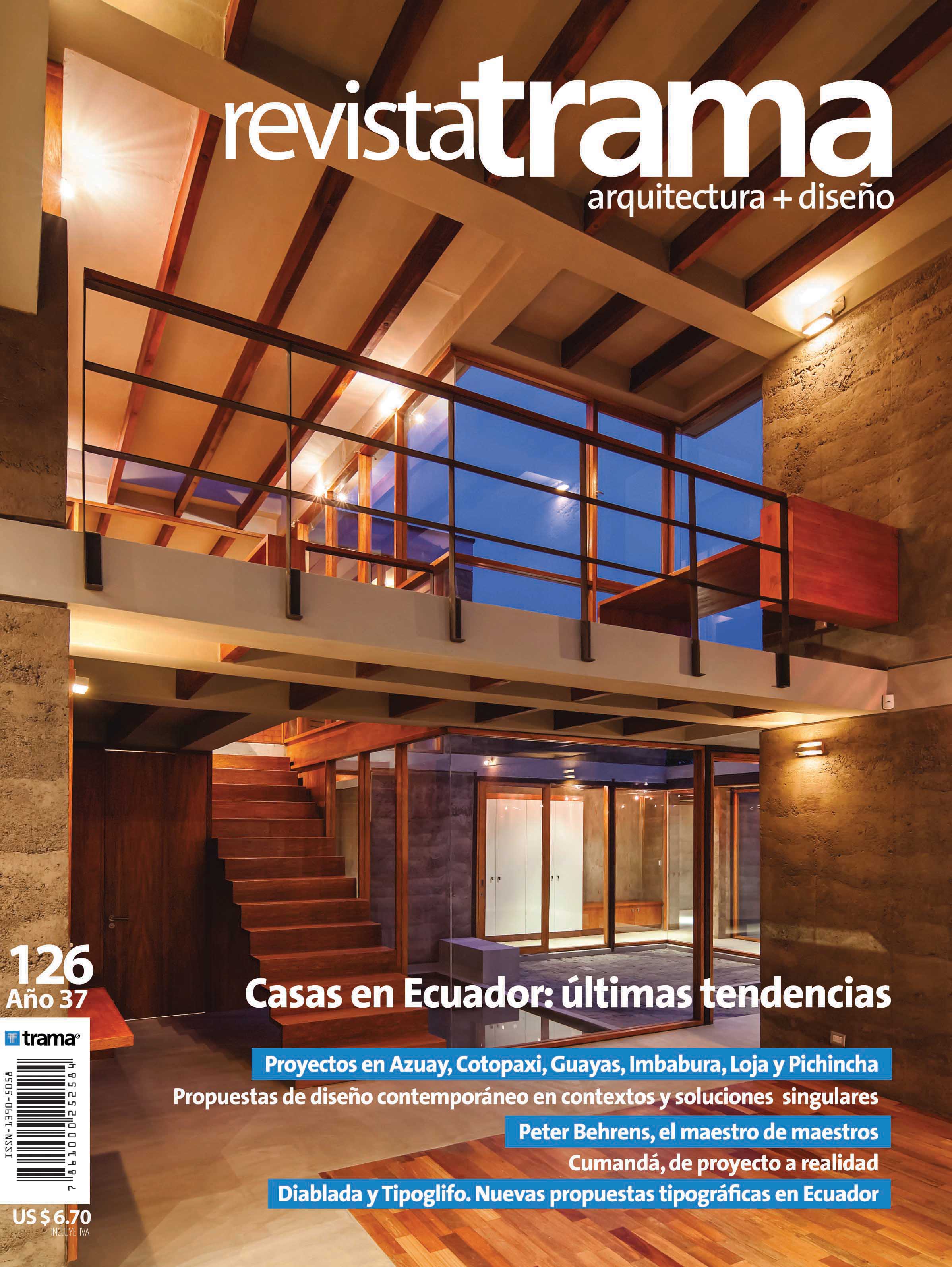 Trama 126: Casas en Ecuador: últimas tendencias